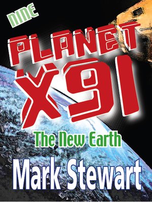 cover image of Planet X91 the New Earth
